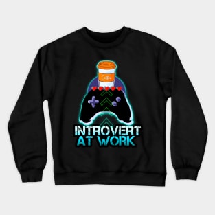 Introvert At Work - Coffee Gamer Quote Crewneck Sweatshirt